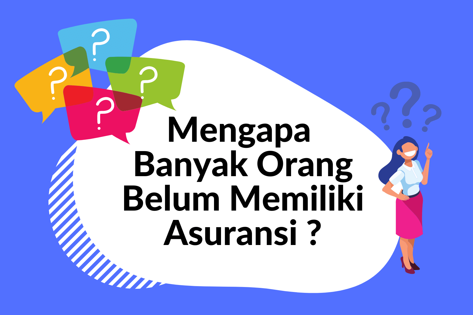 Mengapa Banyak Orang Belum Memiliki Asuransi?