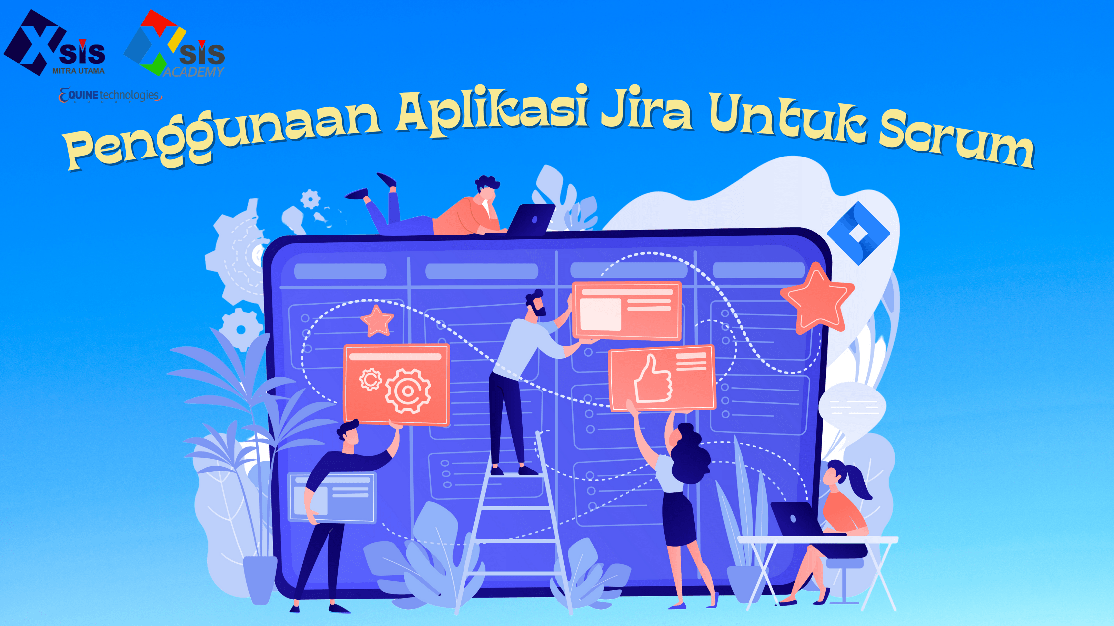 Penggunaan Aplikasi Jira Untuk Scrum