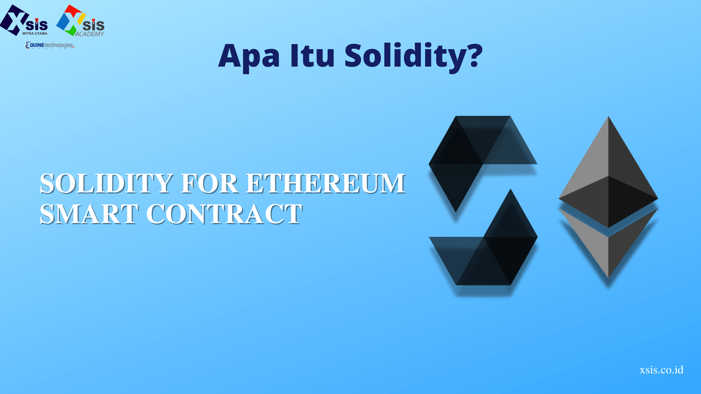 Apa itu Solidity?